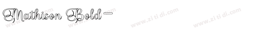 Mathison Bold字体转换
